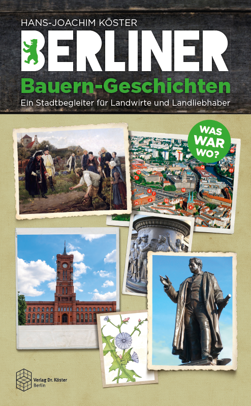 Cover - Köster - Berliner Bauern-Geschichten - Verlag Dr. Köster - ISBN 978-3-89574-975-9